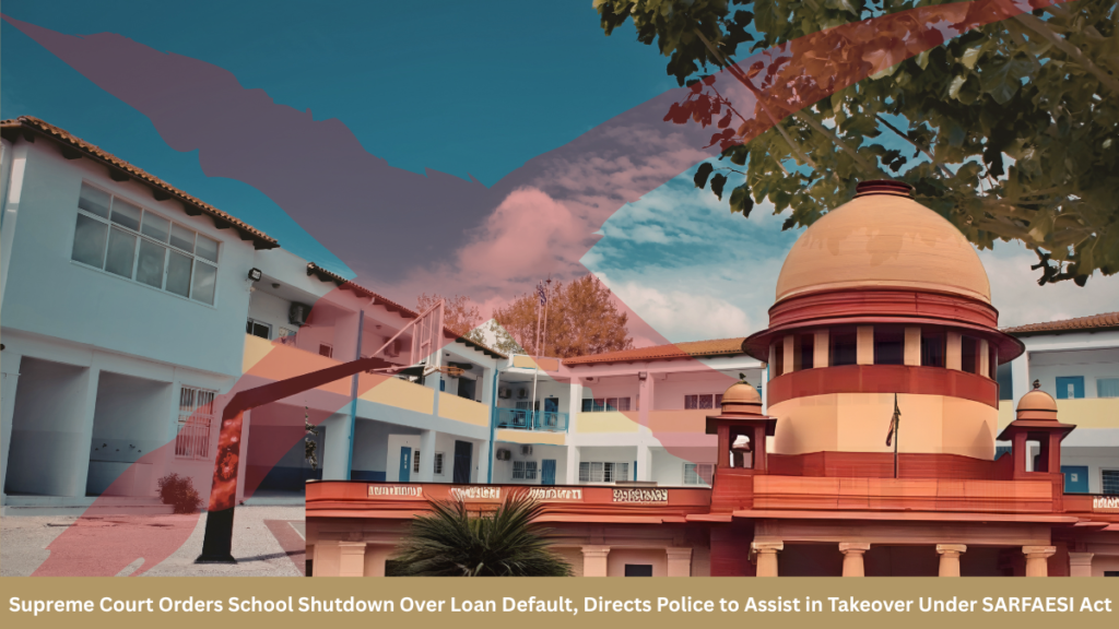Supreme Court orders school shutdown for loan default